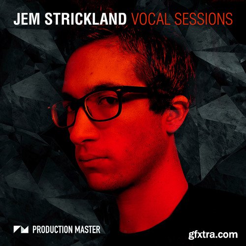 Production Master Jem Strickland Vocal Sessions WAV-FANTASTiC