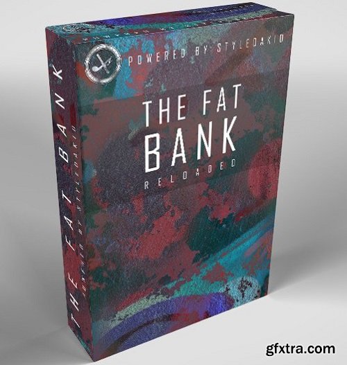 Style Da Kid The Fat Bank: Reloaded WAV MiDi LENNAR DiGiTAL SYLENTH1-FANTASTiC