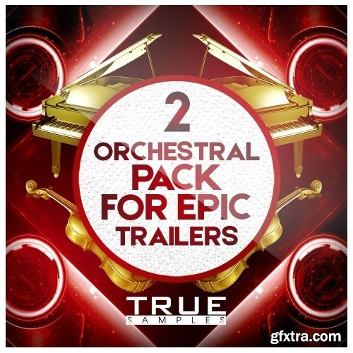 True Samples Orchestral Pack For Epic Trailers 2 WAV MiDi-DISCOVER
