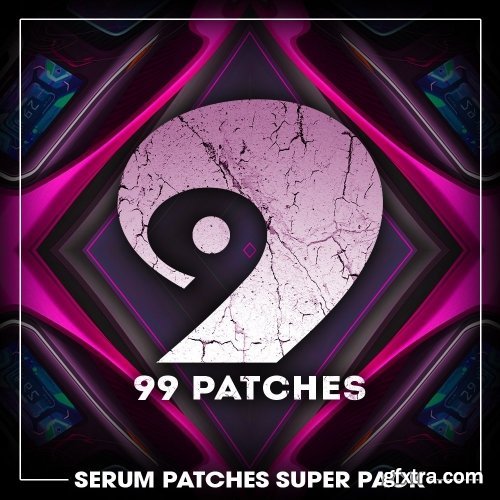99 Patches Serum Patches Super Pack For XFER RECORDS SERUM-DISCOVER