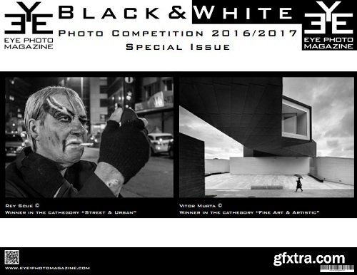 Eye Photo Magazine - Special Issue, Black and White Competition 2016/2017