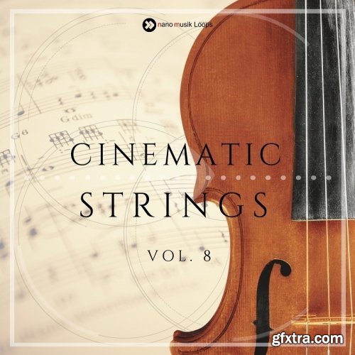 Nano Musik Loops Cinematic Strings Vol 8 ACiD WAV MiDi-FANTASTiC