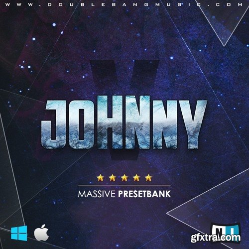 Double Bang Music Johnny V For NATiVE iNSTRUMENTS MASSiVE-DISCOVER