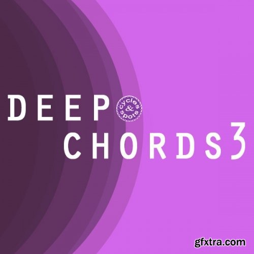 Cycles And Spots Deep Chords 3 WAV MiDi-DISCOVER