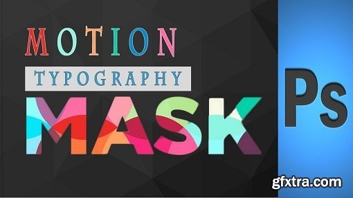 Motion Typography in Photoshop: Animate with the layer mask