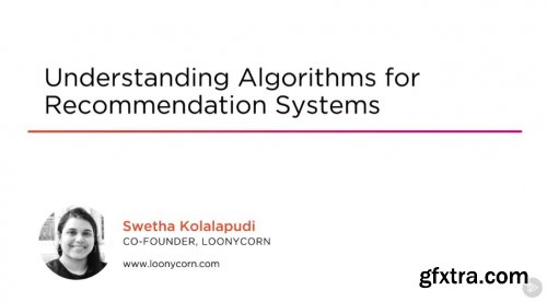 Understanding Algorithms for Recommendation Systems