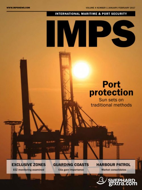International Maritime & Port Security - January-February 2017