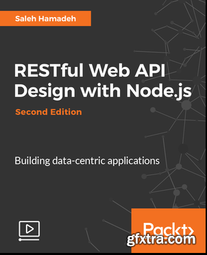 RESTful Web API Design with Node.js - Second Edition (2017)