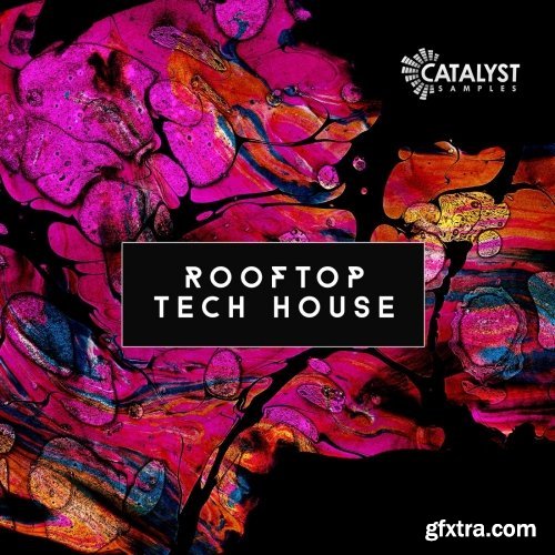 Catalyst Samples Rooftop Tech House WAV MiDi-FANTASTiC