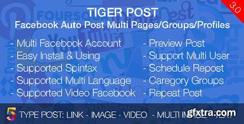 CodeCanyon - Tiger Post v3.0.2 - Facebook Auto Post Multi Pages/Groups/Profiles - 15279075