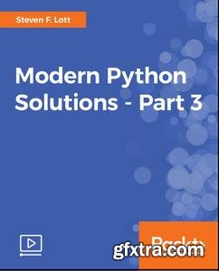 Modern Python Solutions - Part 3