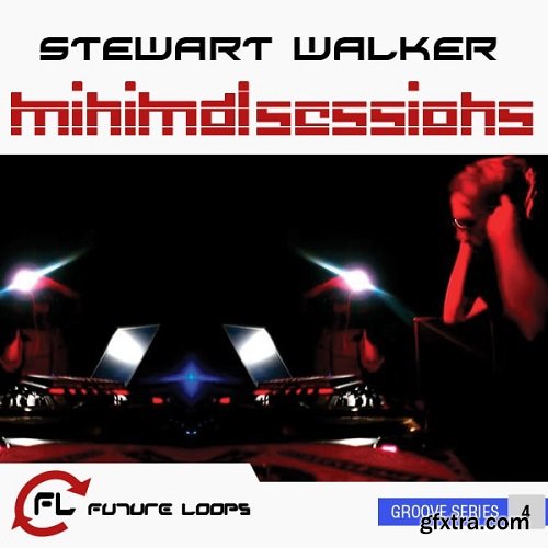 Future Loops Stewart Walker Minimal Sessions Vol 1 WAV-PiRAT