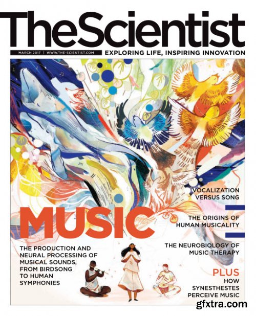 The Scientist - March 2017
