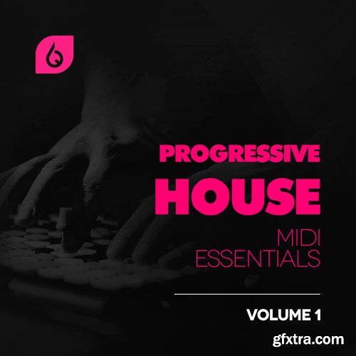 Freshly Squeezed Samples Progressive House MIDI Essentials Vol 1 MULTiFORMAT-Strike