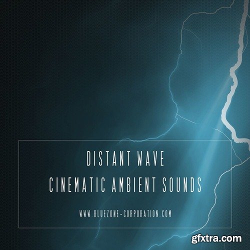 Bluezone Corporation Distant Wave Cinematic Ambient Sounds WAV-FANTASTiC