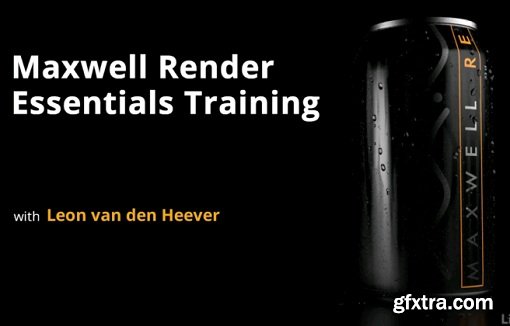 Maxwell Render Essential Training