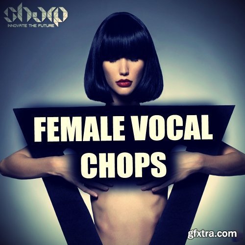 Sharp Female Vocal Chops WAV-FANTASTiC