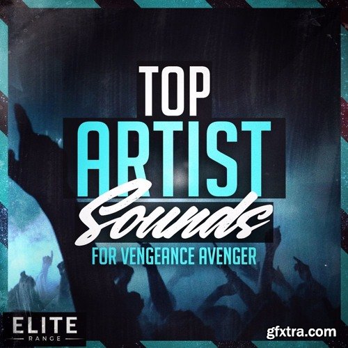 Mainroom Warehouse Top Artist Sounds For VENGEANCE SOUND AVENGER-DISCOVER