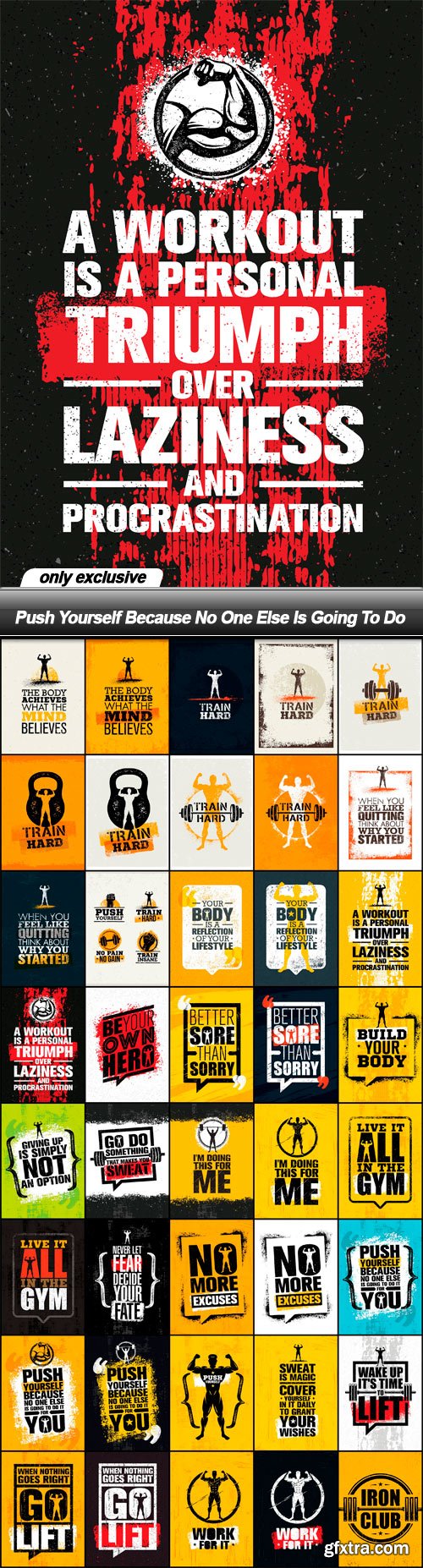Push Yourself Because No One Else Is Going To Do - 40 EPS
