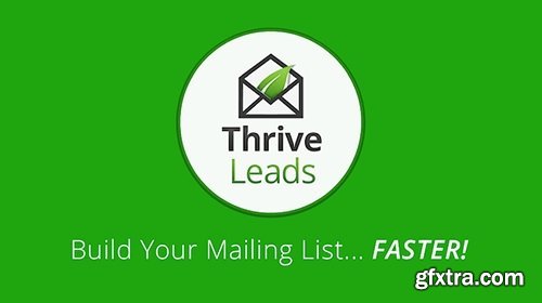 ThriveThemes - Thrive Leads v1.95.14 - Builds Your Mailing List Faster - WordPress Plugin
