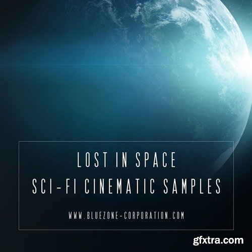 Bluezone Corporation Lost In Space Sci Fi Cinematic Samples WAV-FANTASTiC