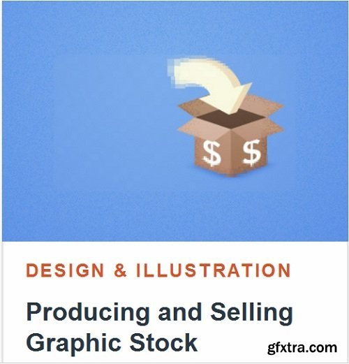 Tutsplus - Producing and Selling Graphic Stock