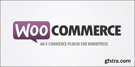 Configuring Your Ecommerce Store With WooCommerce