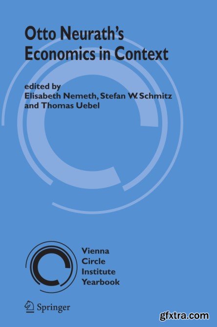 Otto Neurath\'s Economics in Context