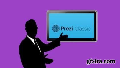 Master Prezi Classic - Beginner through Expert Projects