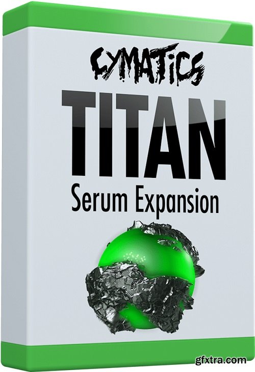 Cymatics Titan Serum Expansion FXP-LiRR