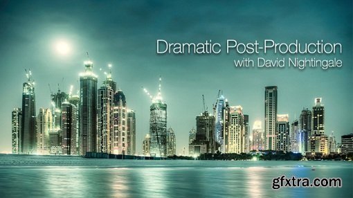 Dramatic Post-Production with David Nightingale (HD Videos)