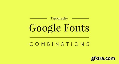 Google Fonts Combinations For Design Project