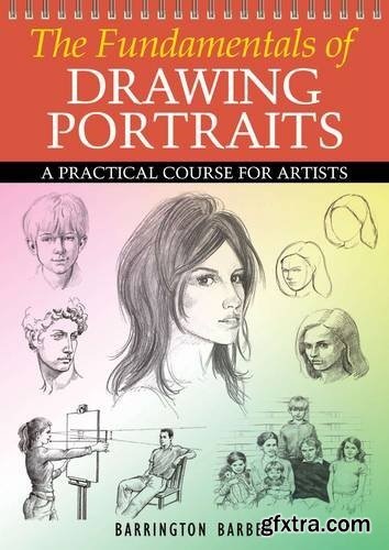 The Fundamentals of Drawing Portraits