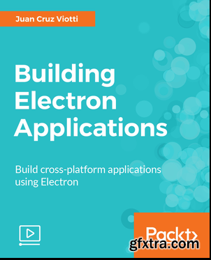Building Electron Applications
