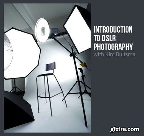 Introduction to DSLR Photography with Kim Bultsma