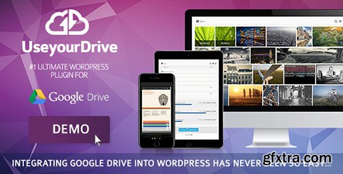 CodeCanyon - Use-your-Drive v1.7.0.3 - Google Drive plugin for WordPress - 6219776