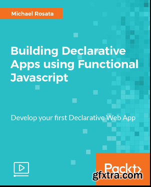 Building Declarative Apps using Functional Javascript