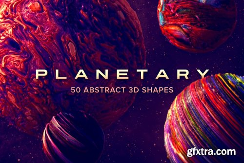 CreativeMarket Planetary: 50 Abstract 3D Shapes 1543952