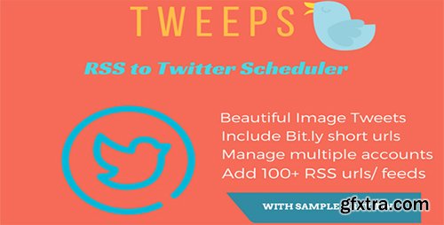 CodeCanyon - Tweeps v1.0 - RSS to twitter scheduler - 18192247