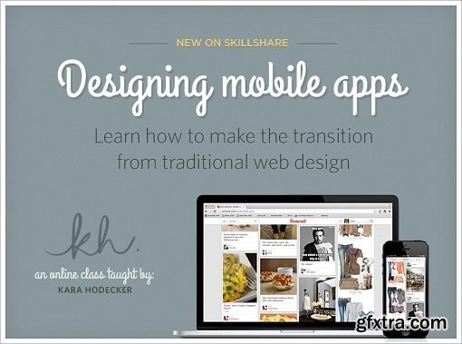 Designing Mobile Apps: How to Transition from Traditional Web Design