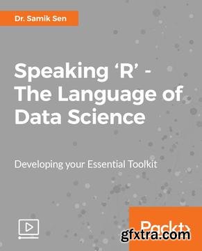 Speaking \'R\' - The Language of Data Science