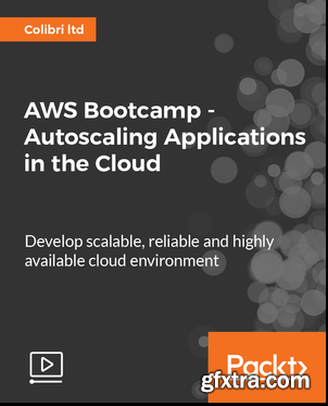 AWS Bootcamp - Autoscaling Applications in the Cloud