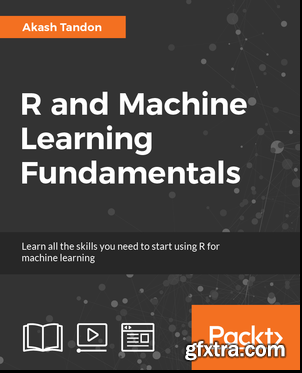 R and Machine Learning Fundamentals