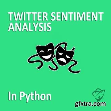 Machine Learning - Twitter Sentiment Analysis in Python