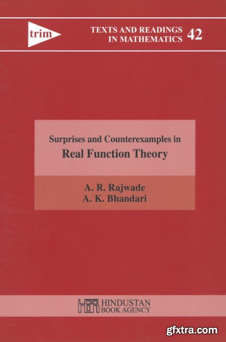Surprises and Counterexamples in Real Function Theory