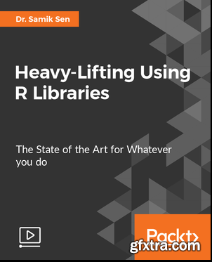 Heavy-Lifting Using R Libraries