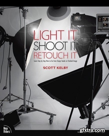 Scott Kelby - Light It. Shoot It. Retouch It. (HD)