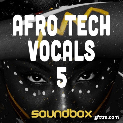 Soundbox Afro Tech Vocals 5 WAV-FANTASTiC
