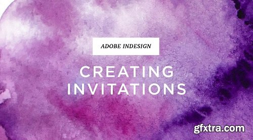 InDesign: Creating Invitations