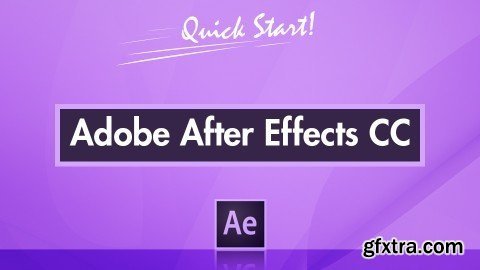QuickStart! - Adobe After Effects CC Course